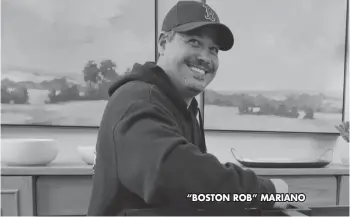  ?? ?? “BOSTON ROB” MARIANO