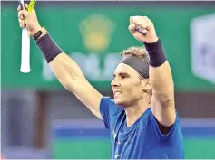  ?? — AFP photo ?? Rafael Nadal of Spain celebrates winning his match during his men’s semifinals singles match against Marin Cilic of Croatia at the Shanghai Masters tennis tournament in Shanghai on October 14, 2017.