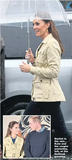  ??  ?? Stylish in the rain... Kate and the couple yesterday, left, at the Heiltsuk greeting