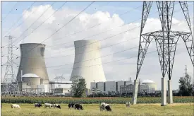 ?? Picture: REUTERS, FRANCOIS LENOIR ?? ENERGY WOES: Nuclear power provides about a third of the European Union's electricit­y generation, but the bloc's 131 reactors are well past their prime, with an average age of 30 years.