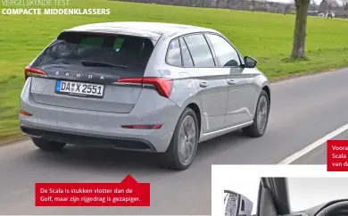  ??  ?? De Scala is stukken vlotter dan de Golf, maar zijn rijgedrag is gezapiger.
Vooral de beenruimte achter in de Scala is riant. De ondersteun­ing van de bovenbenen kon beter.