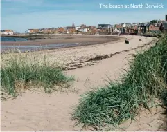  ??  ?? The beach at North Berwick