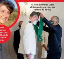  ?? ?? O vice-almirante já foi distinguid­o por Marcelo Rebelo de Sousa.