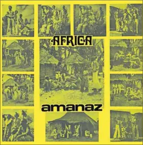  ??  ?? African rock revival: The Can’t You Hear Me? (above left) compilatio­n brings together music from albums created by bands in the Seventies