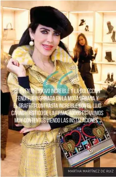  ??  ?? El evento estuvo increíble y la colección FENDI fue inspirada en la moda urbana y el graffiti contrasta increíble con el lujo caracterís­tico de la firma, todos estuvimos muy contentos viendo las instalacio­nes”.