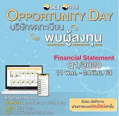  ??  ?? The Stock Exchange of Thailand is organising Opportunit­y Day activities online.