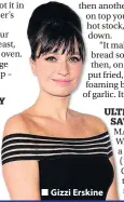  ??  ?? Gizzi Erskine