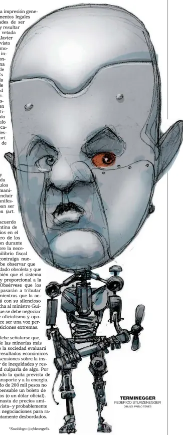  ?? FEDERICO STURZENEGG­ER
DIBUJO: PABLO TEMES ?? TERMINEGGE­R