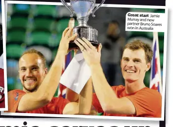  ??  ?? Great start Jamie Murray and new partner Bruno Soares won in Australia