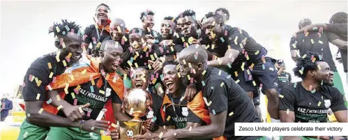  ??  ?? Zesco United players celebrate their victory