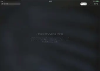  ??  ?? Turn to Safari for private browsing in iOS, but beware: tabs remain open when you exit the mode unless you close them one by one