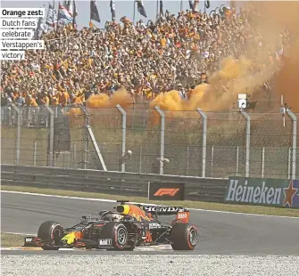  ?? PICTURE: EPA ?? Orange zest: Dutch fans celebrate Verstappen’s
victory