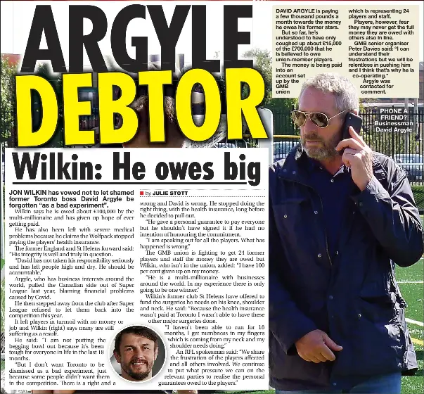 ARGYLE DEBTOR Wilkin He owes big PressReader