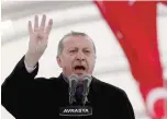  ??  ?? Turkey’s President Recep Tayyip Erdogan gestures as he speaks during the opening ceremony of the Eurasia Tunnel in Istanbul yesterday. — AP