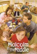  ?? ?? Malcolm in the Middle (2000-2006). – 20TH CENTURY FOX TELEVISION
