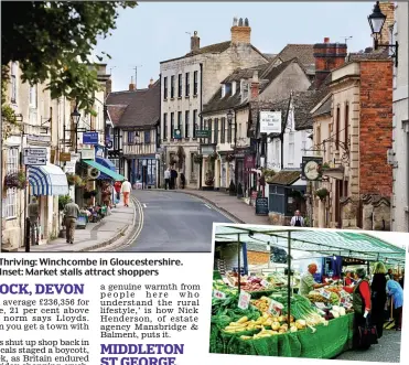  ??  ?? Thriving: Winchcombe in Gloucester­shire. Inset: Market stalls attract shoppers