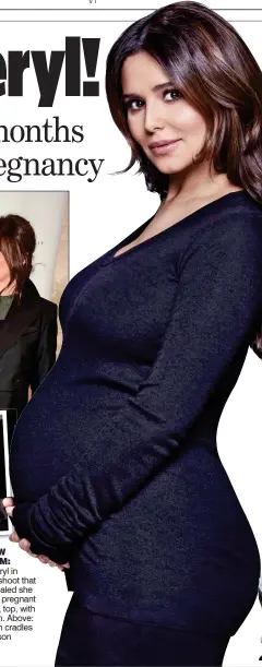 ??  ?? NEW MUM: Cheryl in the shoot that revealed she was pregnant and, top, with Liam. Above: Liam cradles his son