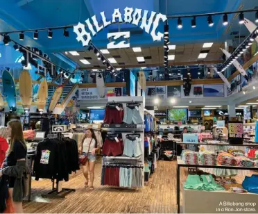  ?? A Billabong shop in a Ron Jon store. ??