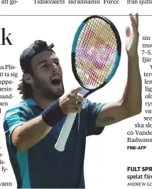  ?? FOTO: EPA/
ANDREW GOMBERT ?? FULT SPRåK. Fabio Fognini har spelat färdigt i US Open.