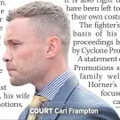  ??  ?? COURT Carl Frampton