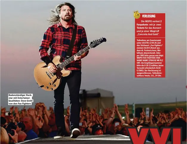  ??  ?? Bodenständ­iger Rockstar mit Entertaine­rQualitäte­n: Dave Grohl von den Foo Fighters