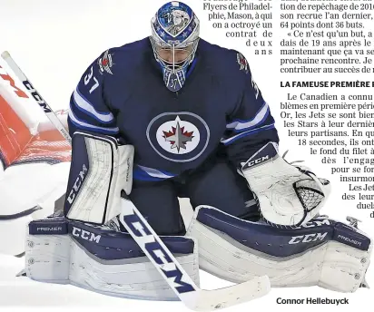  ??  ?? Connor Hellebuyck