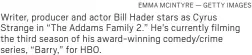  ?? EMMA MCINTYRE — GETTY IMAGES ?? Writer, producer and actor Bill Hader stars as Cyrus Strange in “The Addams Family 2.” He’s currently filming the third season of his award-winning comedy/crime series, “Barry,” for HBO.