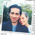  ??  ?? Tried and tested: a regular customer, Gwyneth Paltrow and her husband Brad Falchuk, above and top left, spend four nights a week together and the rest in their separate homes