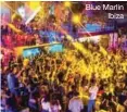  ??  ?? Blue marlin Ibiza