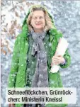  ??  ?? Schneeflöc­kchen, Grünröckch­en: Ministerin Kneissl