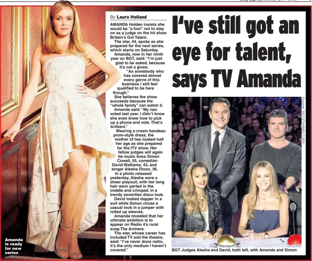  ??  ?? Amanda is ready for new seriesBGT Judges Alesha and David, both left, with Amanda and Simon