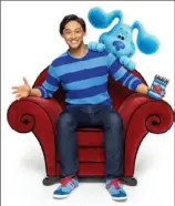  ?? Nickelodeo­n ?? “Blue’s Clues” new host, Josh.