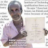  ??  ?? PRIDE Mohamed with the diploma he earnt in Bolton