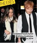 ??  ?? Ed dated food stylist Athina Andrelos in 2014 theexes