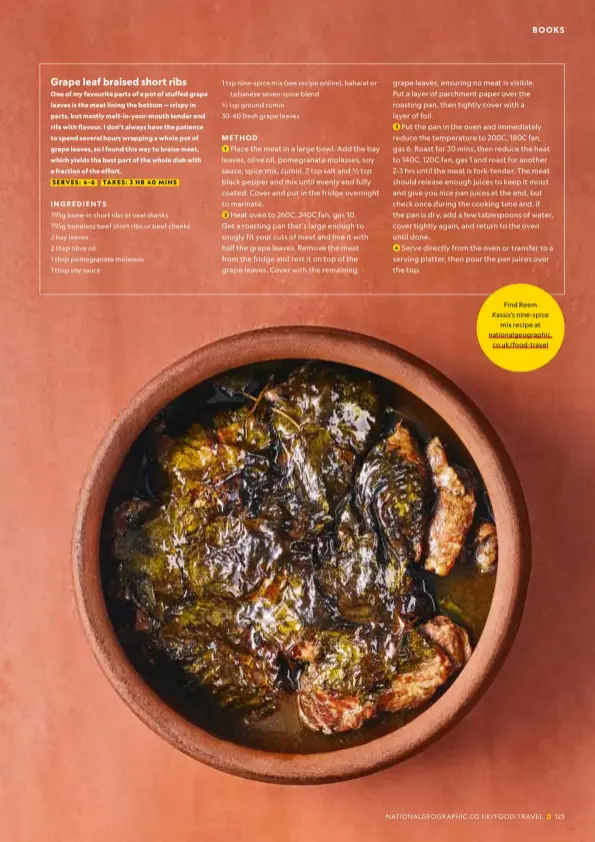  ??  ?? Find Reem Kassis’s nine-spice mix recipe at nationalge­ographic. co.uk/food-travel