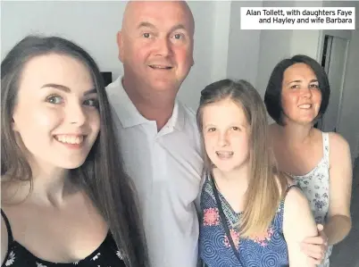  ??  ?? Alan Tollett, with daughters Faye and Hayley and wife Barbara