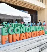  ?? ?? La semana económica y financiera se celebrará del 20 al 24 del mes en curso.