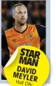  ??  ?? STAR MAN DAVID MEYLE
R HullCity