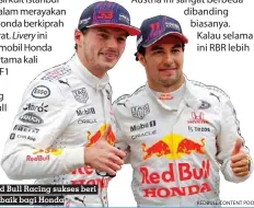  ?? REDBULL CONTENT POOL ?? Livery spesial Red Bull Racing sukses beri persembaha­n terbaik bagi Honda