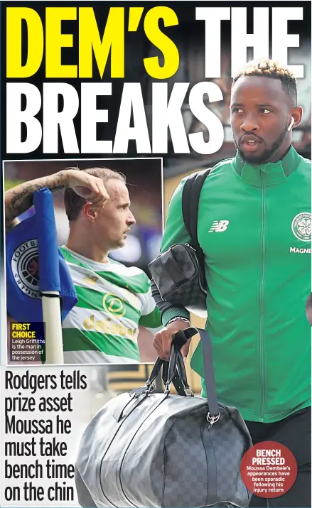  ??  ?? Leigh Griffiths is the man in possession of the jersey BENCH PRESSED Moussa Dembele’s appearance­s have been sporadic following his injury return