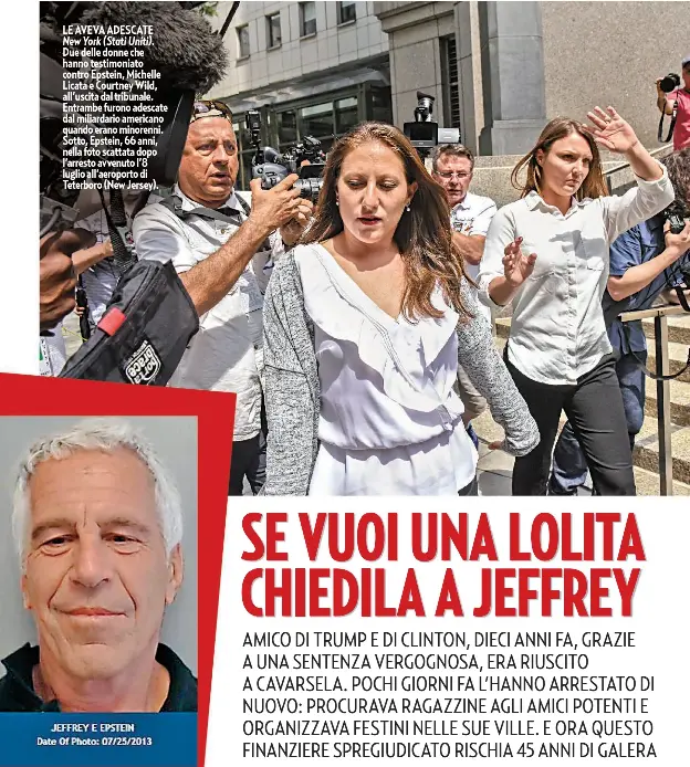 Epstein dava la caccia alle Lolite DI STEFANO NAZZI PressReader