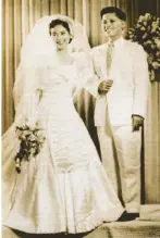  ??  ?? Preciosa and Max Soliven on their wedding day in 1957.