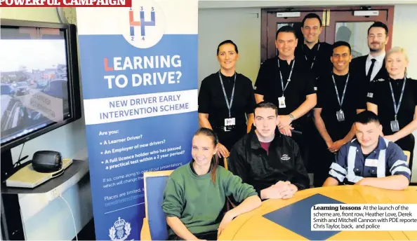  ??  ?? Learning lessons At the launch of the scheme are, front row, Heather Love, Derek Smith and Mitchell Cannon with PDE reporter Chris Taylor, back, and police