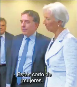  ??  ?? EN DEUDA. Dujovne se reunió con Lagarde para pedirle un crédito. La titular del FMI le remarcó la falta de mujeres en su equipo.