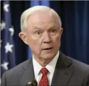  ?? SUSAN WALSH — THE ASSOCIATED PRESS ?? Attorney General Jeff Sessions makes a statement on issues related to visas and travel, Monday, at the U.S. Customs and Border Protection office in Washington.