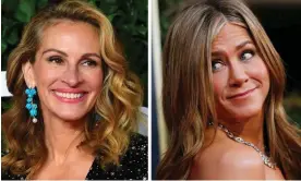  ?? ?? We’ve both been in Friends! … Julia Roberts and Jennifer Aniston. Composite: Alamy