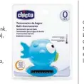  ??  ?? Chicco Bath Thermomete­r (pink, blue and orange), R119, Baby City, Kids Emporium, takealot.com, thekidzone.co.za, loot.co.za