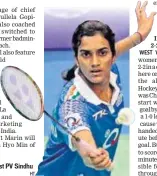  ?? HT ?? Rio silvermeda­llist PV Sindhu is seeded third.