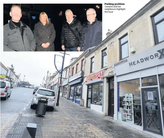  ?? ?? Concerns Parking problem Lorraine and her neighbours highlight the issue Lorraine claims shopkeeper­s in South Bridge Street (pictured) are convinced they’ll lose business