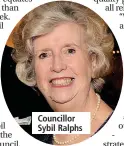  ??  ?? Councillor Sybil Ralphs